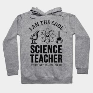 Cool Science Teacher Gift Hoodie